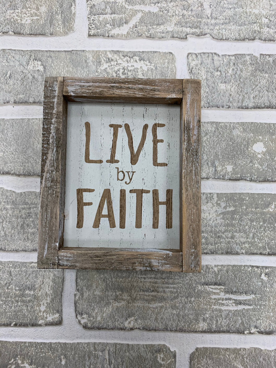 Live by faith block sign