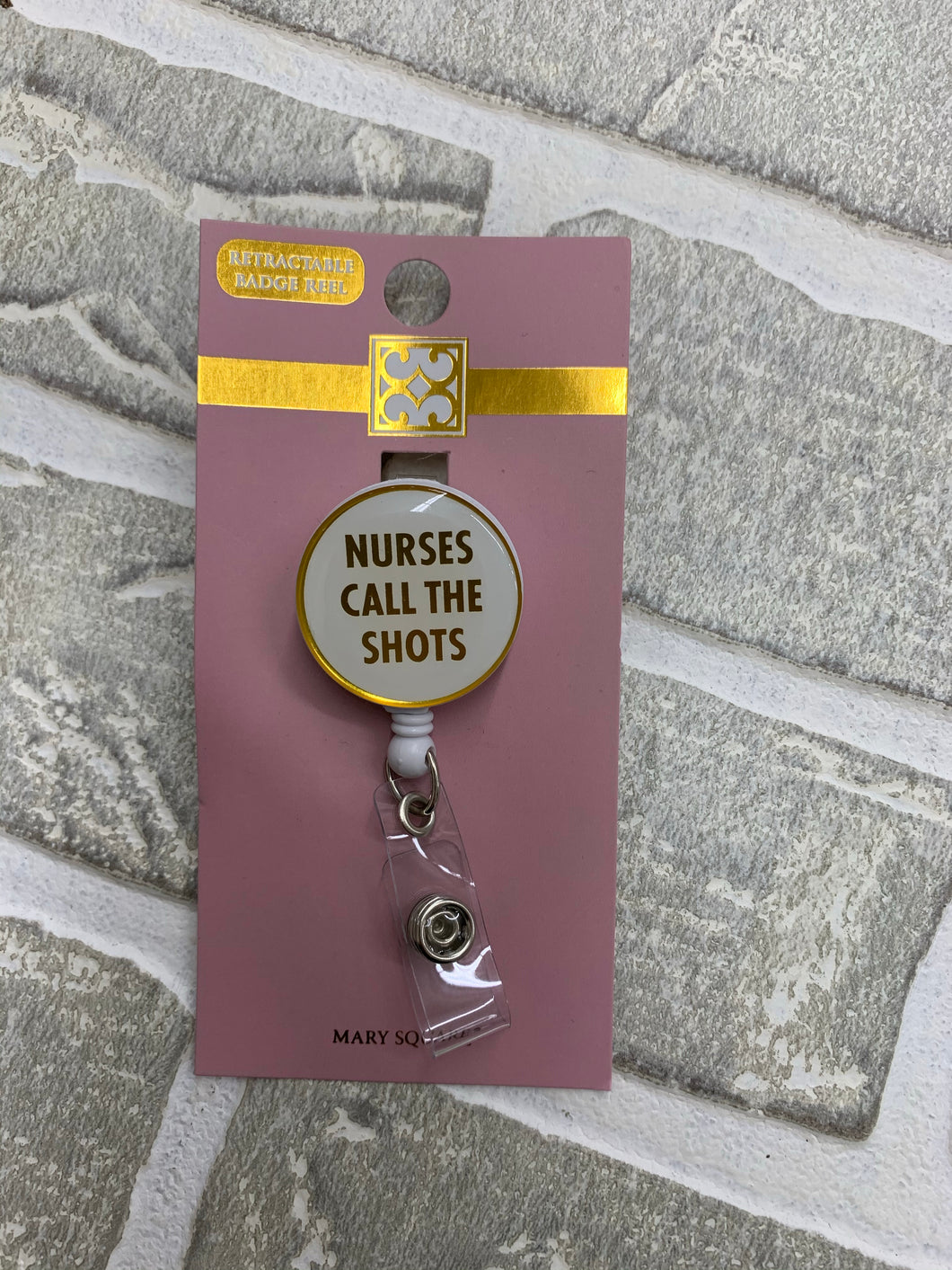 Nurses call the shots badge reel