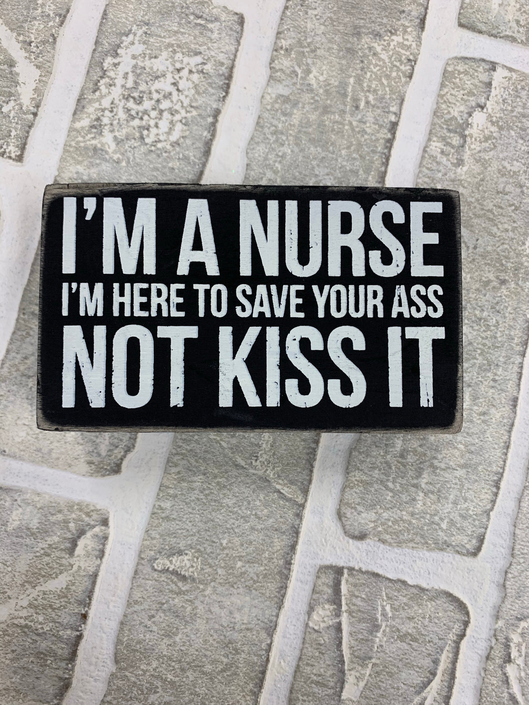 I’m a nurse box sign