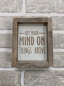Set your mind on things above block sign